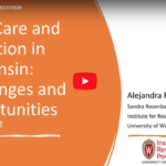 EARLY CARE & EDUCATION IN WISCONSIN: CHALLENGES & OPPORTUNITIES