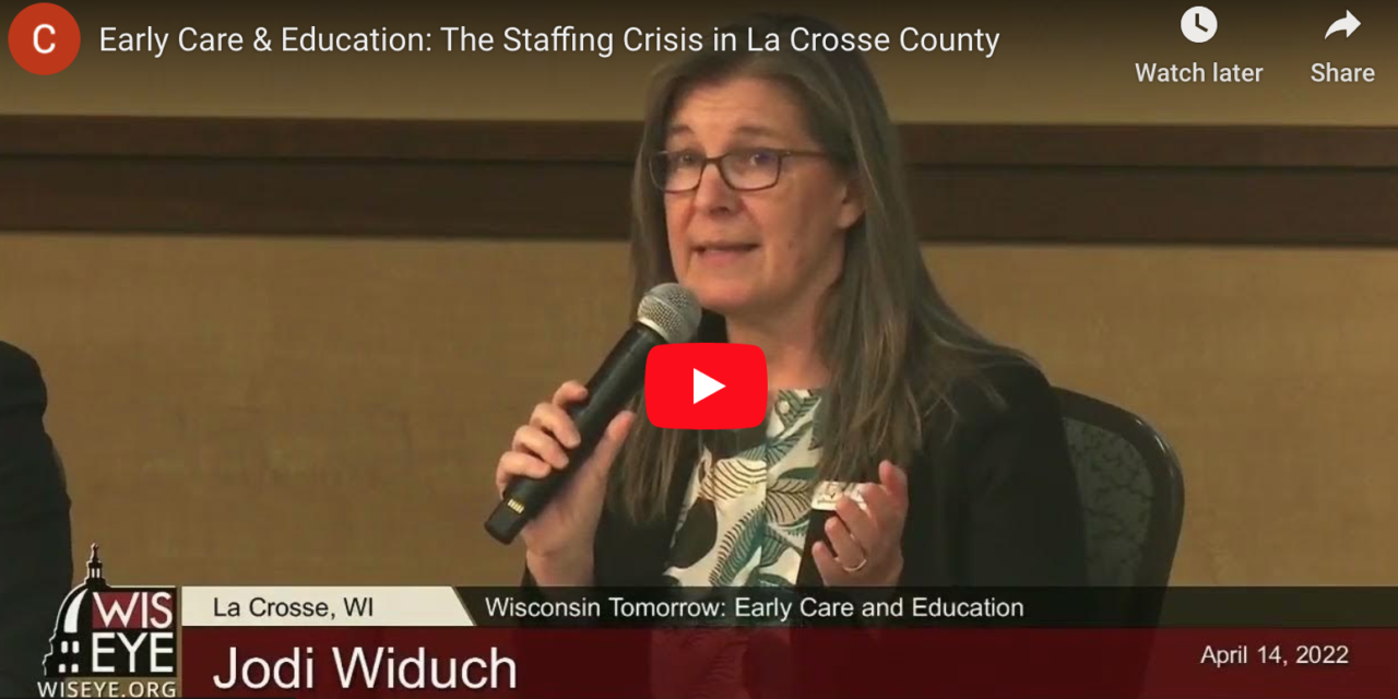 EARLY CARE & EDUCATION: THE STAFFING CRISIS IN LA CROSSE COUNTY AND ITS IMPACT ON SEATS AVAILABLE