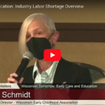 EARLY CARE & EDUCATION: INDUSTRY LABOR SHORTAGE OVERVIEW